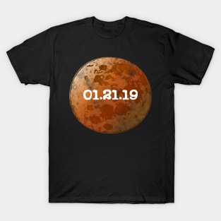 January 21st 2019 Lunar Eclipse  | 2019 Lunar Eclipse T-Shirt